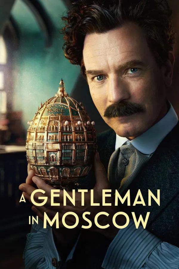 A Gentleman in Moscow Season 1 / Един аристократ в Москва Сезон 1 (2024)