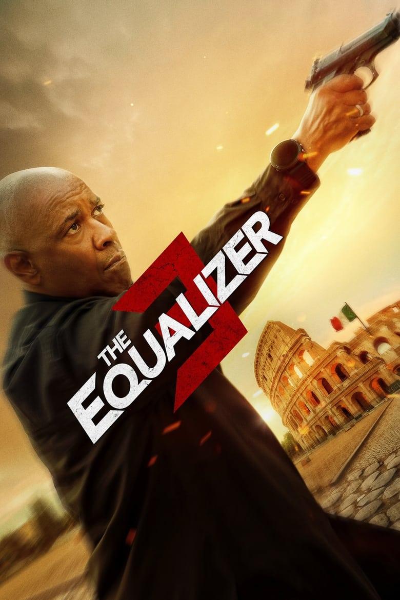 The Equalizer 3 / Закрилникът 3: Последна част (2023)
